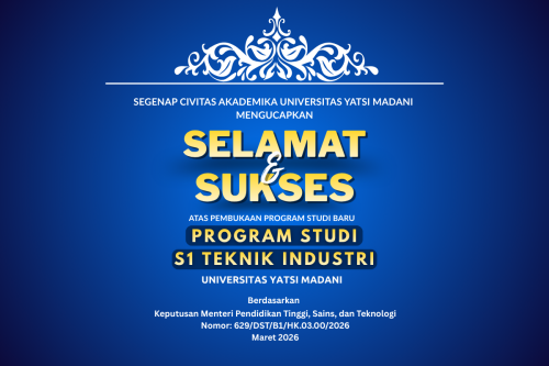 Universitas Yatsi Madani Resmi Membuka Program Studi S1 Teknik Industri